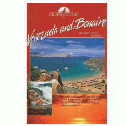 Cruising Guide to Venezuela and Bonaire - New Image