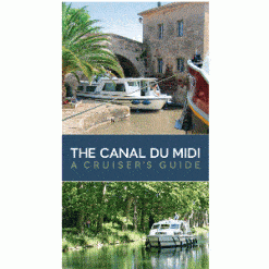 The Canal Du Midi : A Cruisers Guide - Image