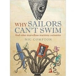 Why Sailors Can't Swim - WHY SAILORS CANT SWIM